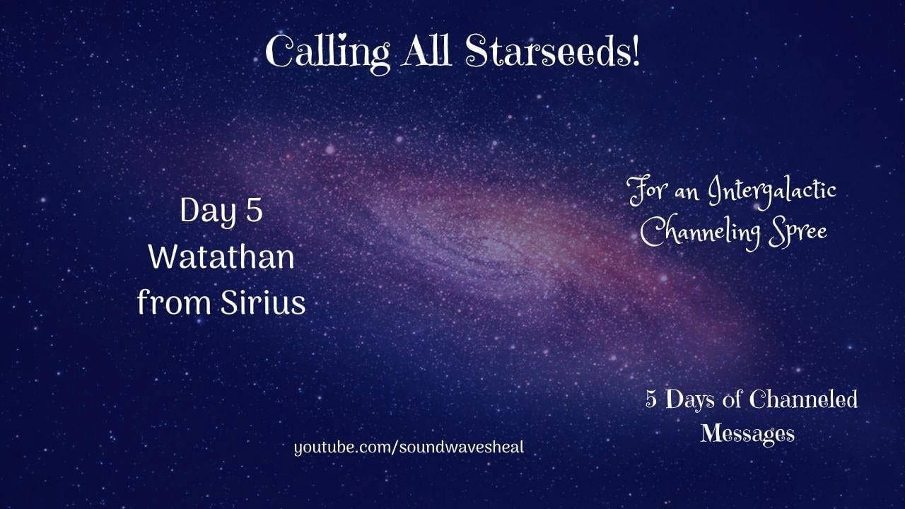 Intergalactic Channeling Spree Day 5 – Watathan the Elf from Sirius