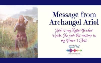 A Message from Archangel Ariel, My Master Teacher Guide