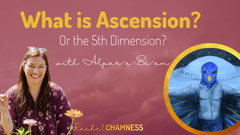 What is Ascension? What is the 5th Dimension?