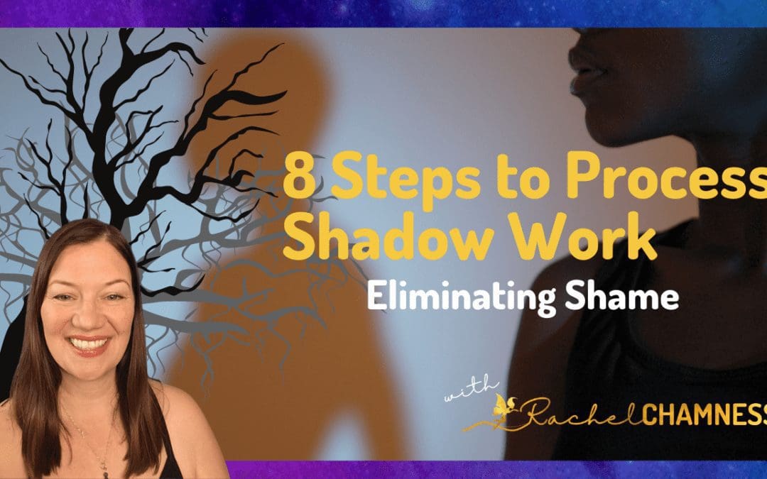 8 Steps to Process Shadow Work