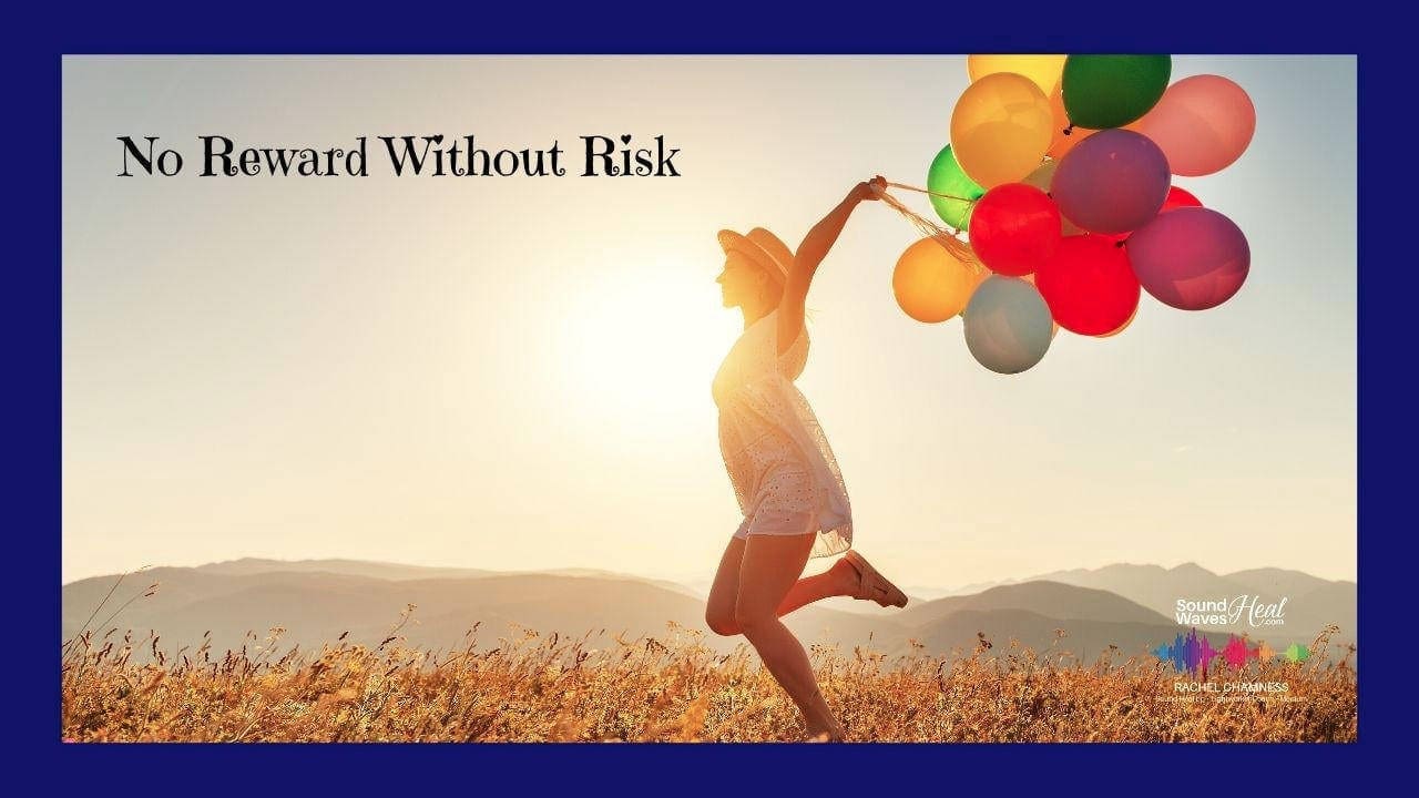 No Reward Without Risk