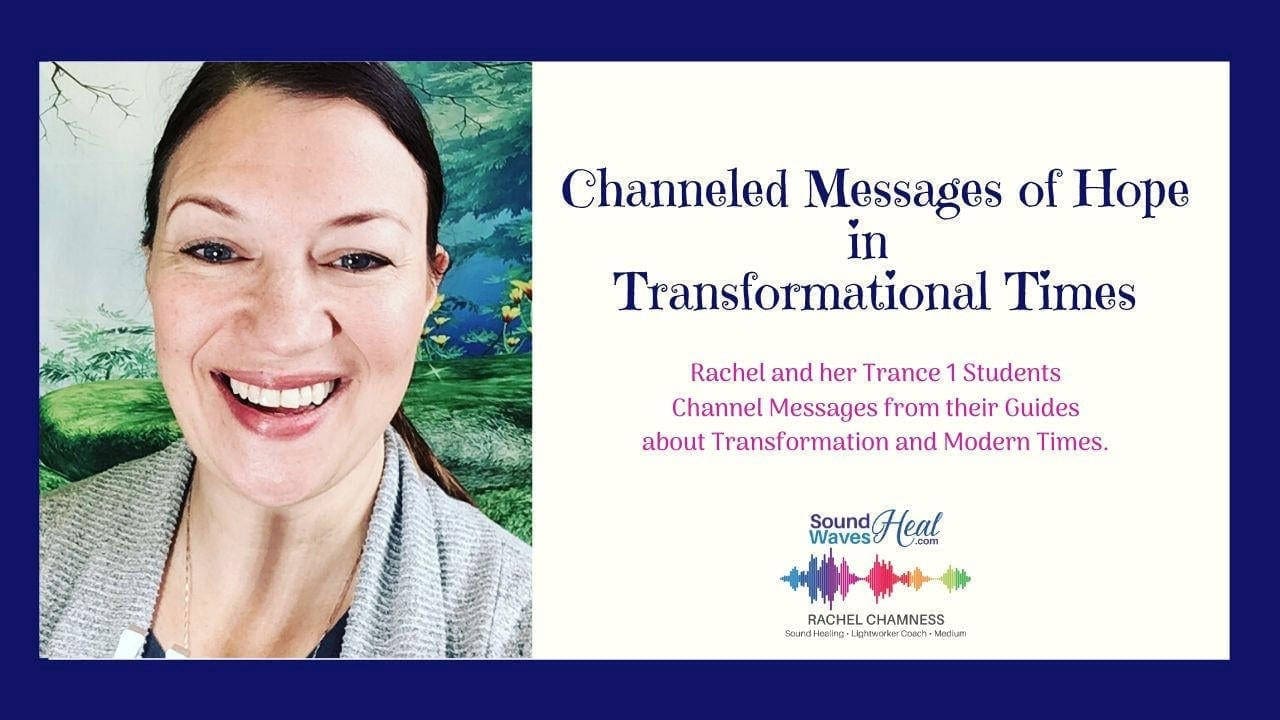 Channeled Messages of Hope in Transformational Times Blog