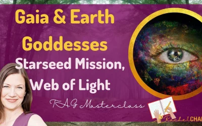 TAG December: Web of Light with Gaia & Earth Goddesses: Starseed Mission