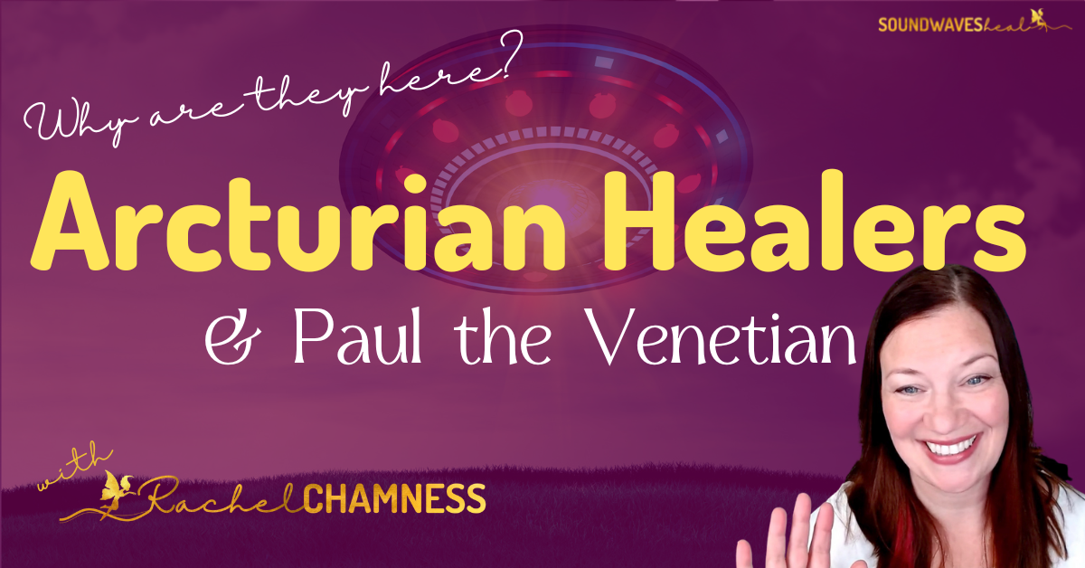 Arcturian Channeled Answers with Paul the Venetian – Why are the Arcturians here to help us? Ascension Update – JOY & Art