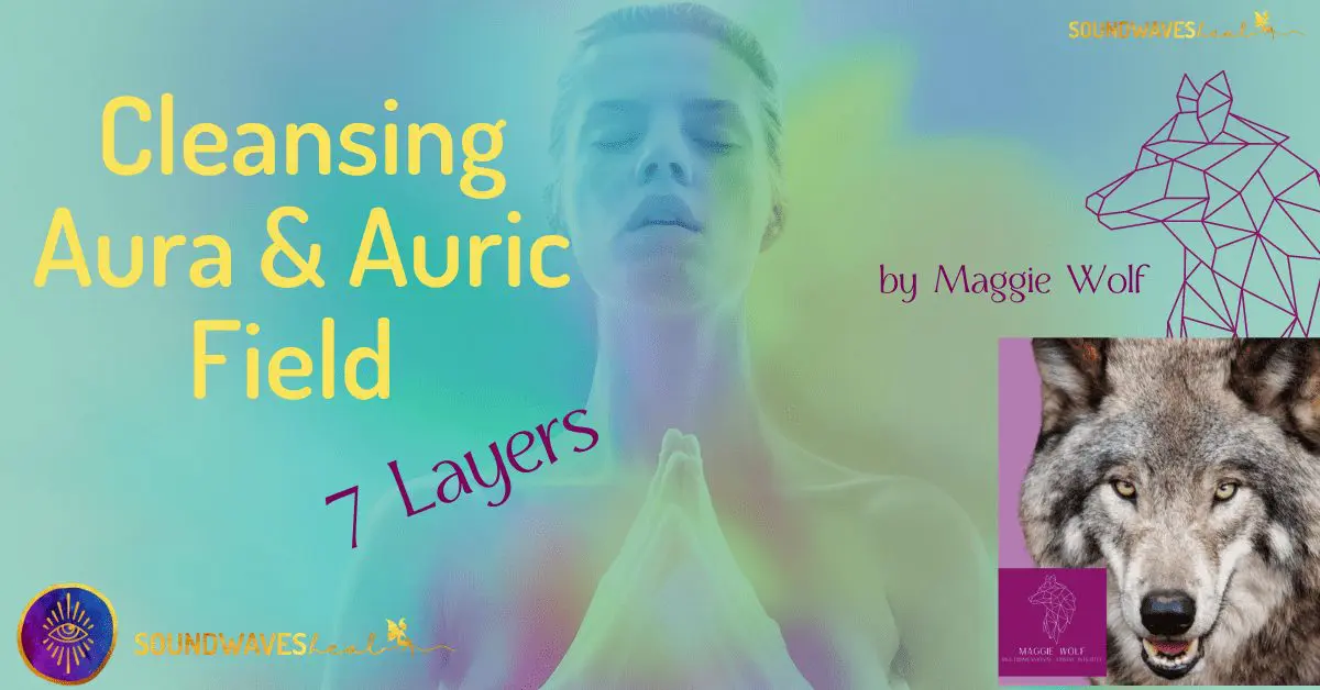 What is Auric Field Cleansing?