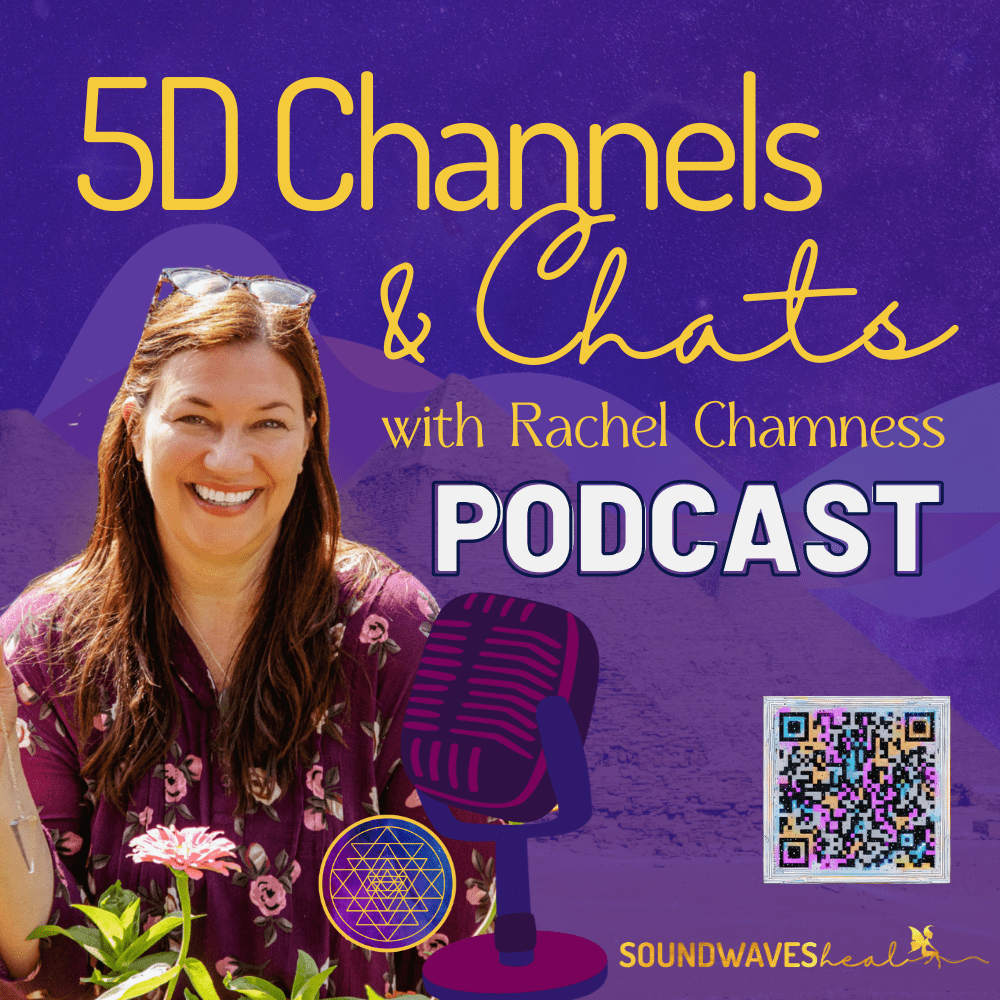 5D Channels & Chats with Rachel Chamness Podcast Image